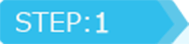 STEP:1